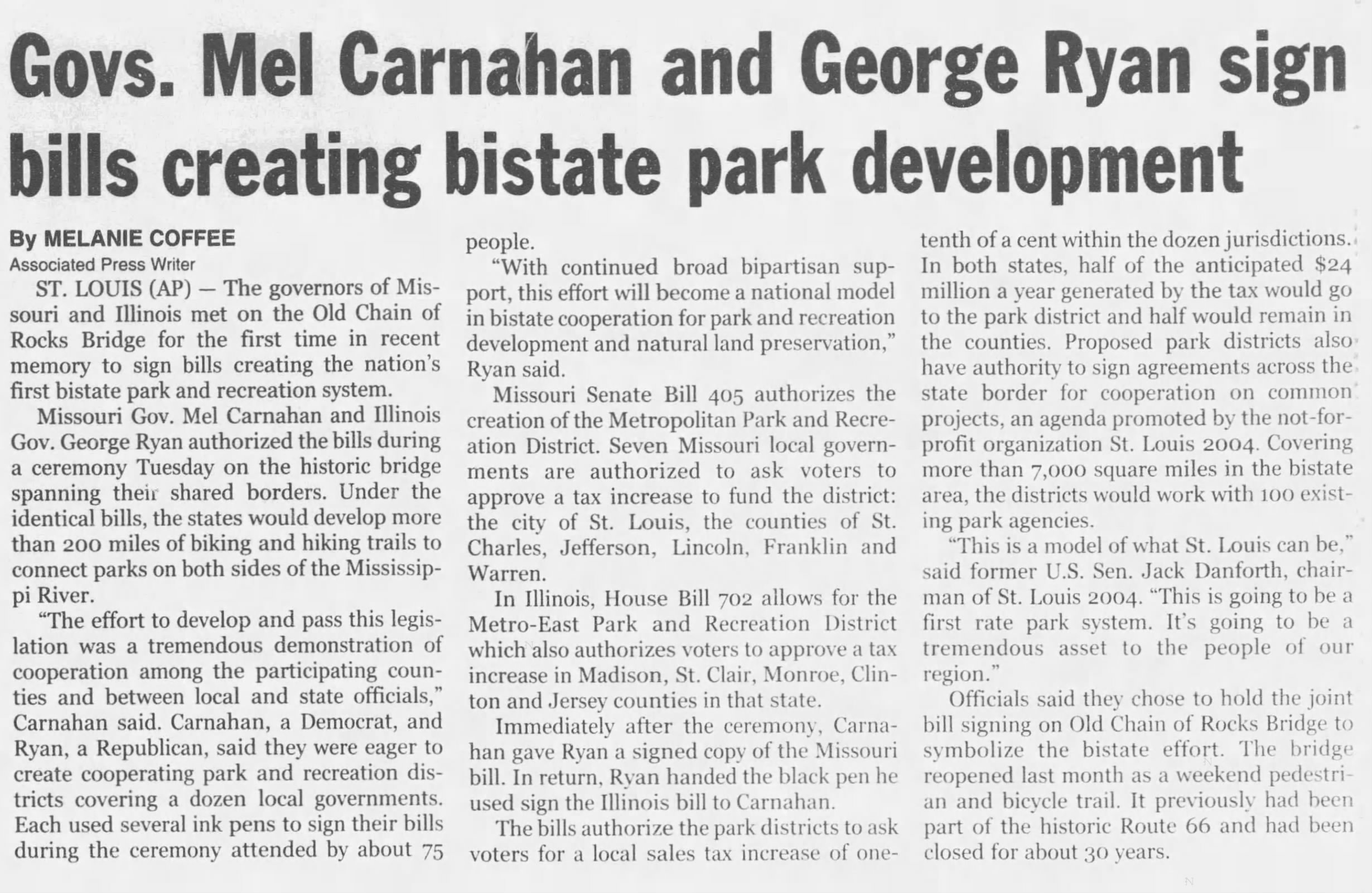 Govs. Mel Carnahan and George Ryan sign bills creating bistate park development
https://www.newspapers.com/image/418469571/